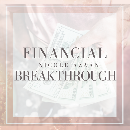 Financial Breakthrough Audio Download by Nicole Azaán